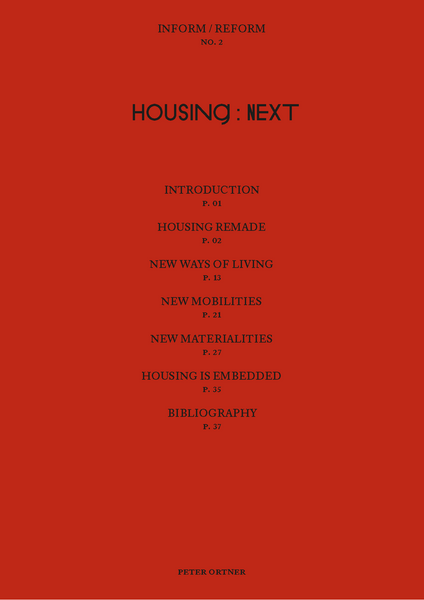 Inform/Reform Series; Issue No 2, Housing: Next