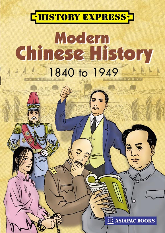 Modern Chinese History 1840-1949 | Digest History Express – Asiapac Books