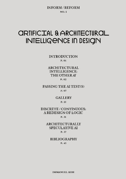 Inform/Reform Series; Issue No 1, Artificial & Architectural Intelligence in Design (EBOOK version)