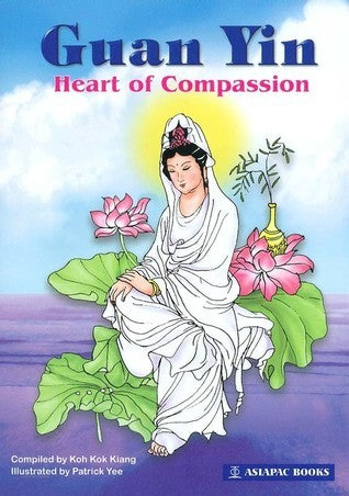 Guan Yin : Heart of Compassion