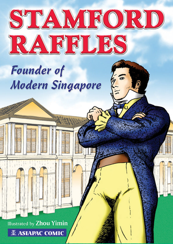 Stamford Raffles Founder of Modern Singapore cover