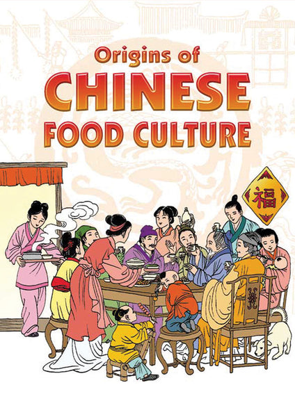 Origins of Chinese Food Culture cover