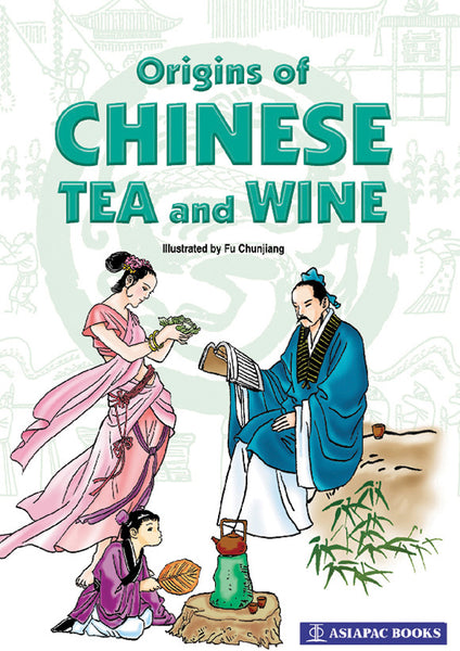 Origins of Chinese Tea and Wine cover