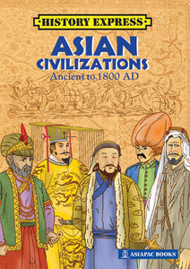 Asian Civilizations - Ancient to 1800 AD