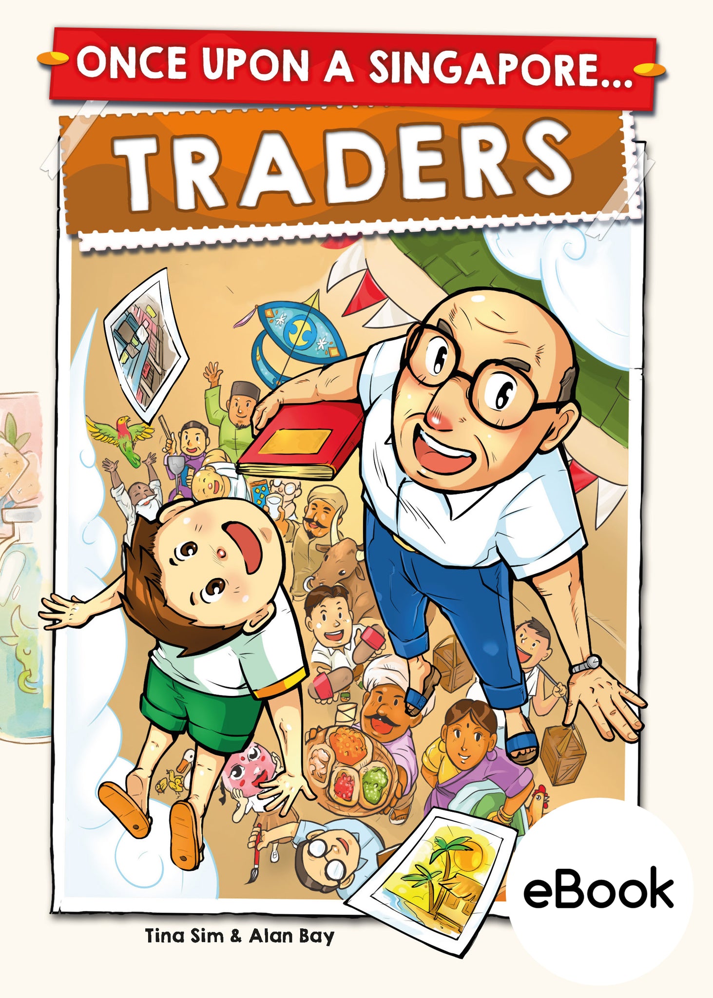 Once Upon a Singapore - Traders (eBook)