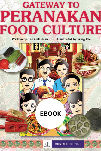 Gateway to Peranakan Food Culture [EBOOK version]