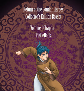 Return of the Condor Heroes Collector's Edition Boxset - FREE eBook (Volume 1 Chapter 1)
