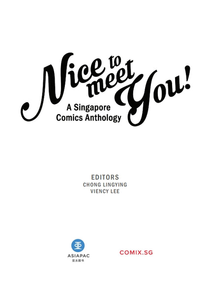 "Nice to Meet You!": A Singapore Comics Anthology