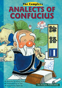 The Complete Analects of Confucius vol.1