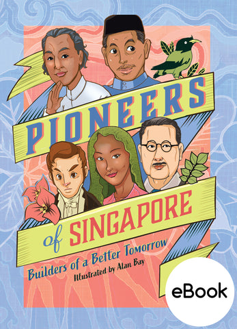 Pioneers of Singapore (eBook)